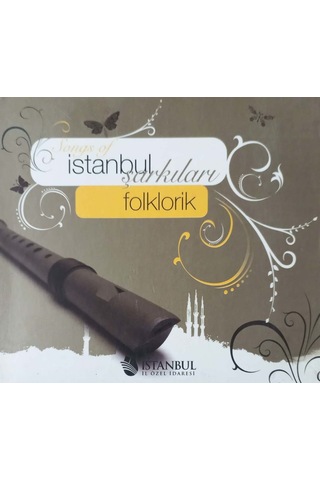 Plak Değildir Cd Dir Cd Songs Of İstanbul Şarkılarıfolklorik Cd