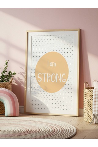 I Am Strong Dijital Baskı Poster Sarı Çerçevesiz