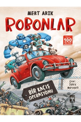 İlk Genç Timaş Robonlar - Bir Kaçış Operasyonu,robonlar 2 / Bir Hayal Operasyonu 2 Kitap 4,5.sınıf