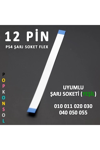 Ps4 12 Pin Flex Şarj Soket Kablosu 010 011 020 030 040 050 055 Uyumlu Playstation 4 Kol Yedek Parça