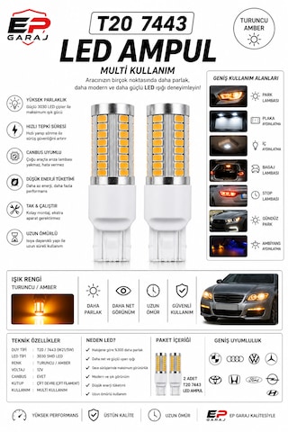 Üniversal Bütün Araçlara Uyumlu Ep Garaj T20 7443 Led Ampul Turuncu Renkli 0