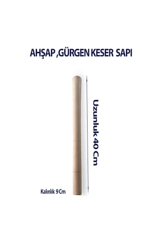 Gürgen Keser 40 Cm Uzunluk 9 Cm Kalınlık 1 Adet