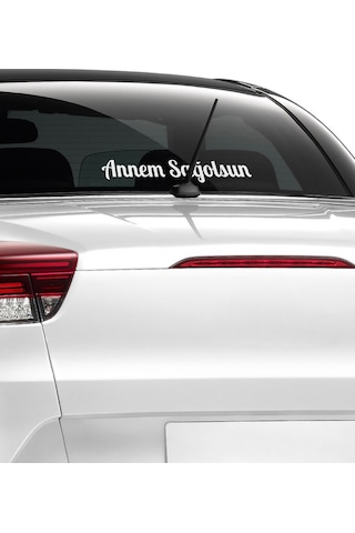 Beyaz Annem Sağolsun Araç Sticker 21x29 Cm, Oto Sticker, Araba Sticker