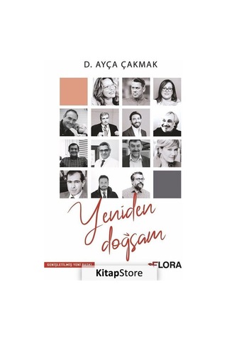 Yeniden Doğsam - D. Ayça Çakmak - Flora Yeniden Doğsam - D. Ayça Çakmak - Flora