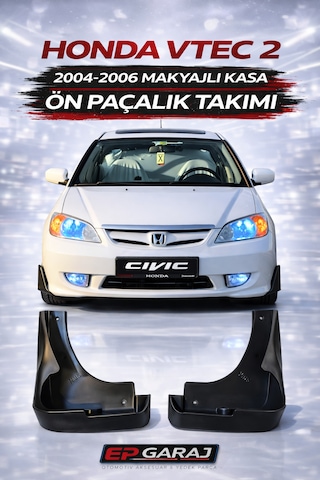 Honda Civic Vtec 2 Makyajlı Kasa 2004-2006 Model Uyumlu Ön Paçalık Tozluk 0