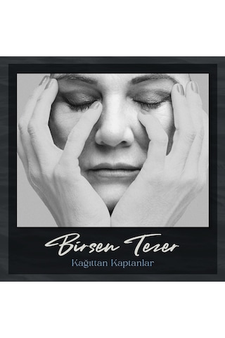 Birsen Tezer - Kağıttan Kaptanlar Plak
