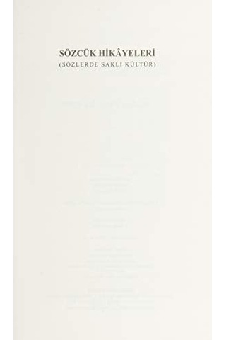Sözcük Hikayeleri Sözlerde Saklı Kültür