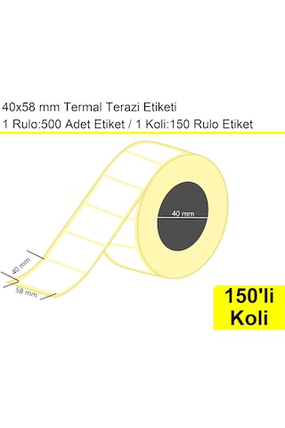 40x58 Mm Terazi Etiketi 1 Rulo:500 Adet 1 Koli:150 Rulo / En:58 Mm Boy:40 Mm 150