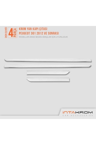 Peugeot 301 Krom Yan Kapı Çıtası 4 Parça Paslanmaz Çelik 2012 Ve