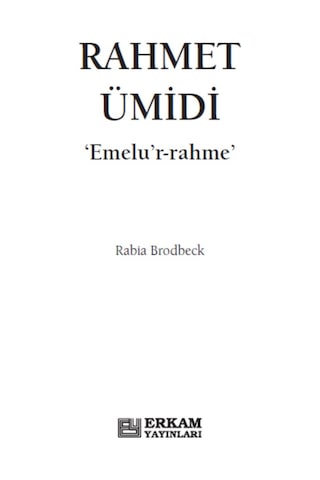 Rahmet Ümidi - Rabia Brodbeck 9786053022961