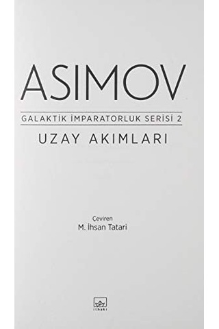 Uzay Akımları: Galaktik İmparatorluk Serisi 2
