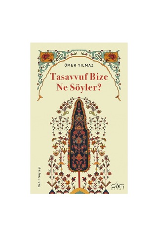 Tasavvufun Anlattıkları Ve Günümüzdeki Yansımaları