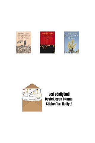 Güneş Saygılı'nın Gerçek Yaşamı + Açıkoturumlar Çağı + İncir Ağacının Ölümü + Okuma Sticker'ları