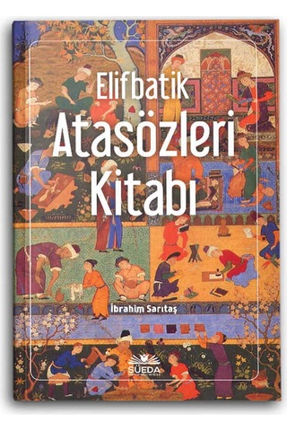 Elifbatik Atasözleri