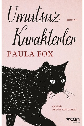 Umutsuz Karakterler - Paula Fox - Can Yayınları