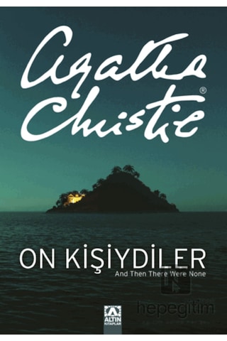 On Kişiydiler (On Küçük Zenci) - Agatha Christie - Altın Kitaplar