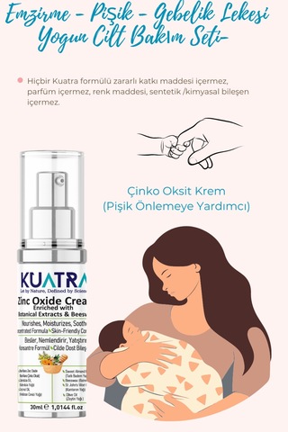 Kuatra Emzirme-pişik- Gebelik Lekesi- Yoğun Cilt Bakım Seti- Cildin Sevdiği Güçlü Formüller