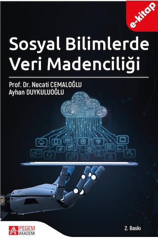 Sosyal Bilimlerde Veri Madenciliği E-kitap