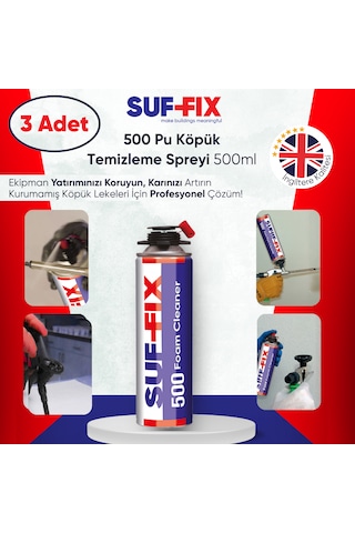 Suf-fix 500 Foam Cleaner Pu Köpük Temizleyici 500ml 3 Adet Tabanca Temizleme Spreyi