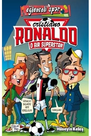 O Bir Süperstar: Cristiano Ronaldo - Eğlenceli Spor - Hüseyin Keleş - Eğlenceli Bilgi O Bir Süperstar: Cristiano Ronaldo - Eğlenceli Spor - Hüseyin Keleş - Eğlenceli Bilgi