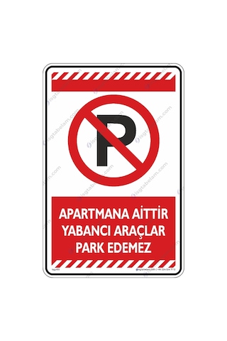 Apartmana Aittir Yabancı Araçlar Park Edemez (544098177) Apartmana Aittir Yabancı Araçlar Park Edemez (544098177)
