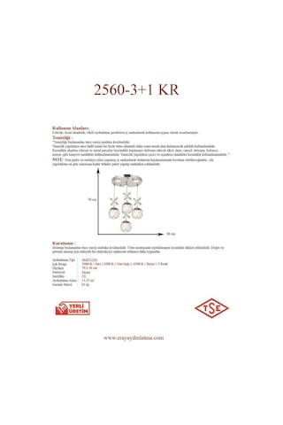 Eray Aydınlatma 2560-3+1 4lü Krom Sarkıt Led Avize Krom