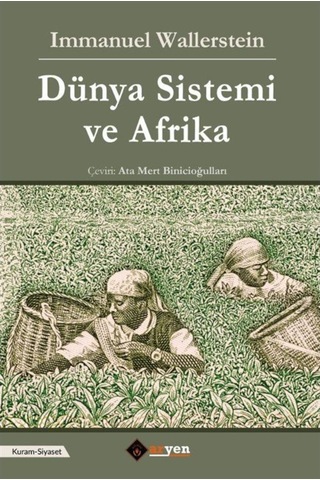 Dünya Sistemi Ve Afrika / Immanuel Wallerstein 9786050604597