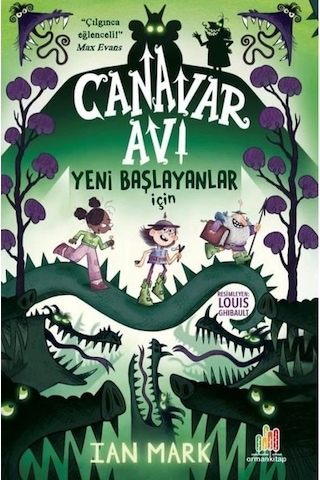 Canavar Avı - Yeni Başlayanlar İçin - Ian Markham - Orman Kitap Canavar Avı - Yeni Başlayanlar İçin - Ian Markham - Orman Kitap
