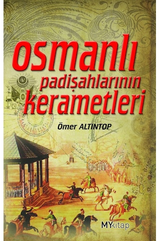 Osmanlı Padişahlarının Kerametleri