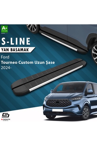S-dizayn Ford Tourneo Custom 2 Uzun Şase S-line Aluminyum Yan Basamak 263 Cm 2023 Üzeri A+ Kalite