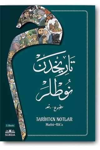 Tarihten Notlar (Osmanlıca Matbu-Rika Hat)