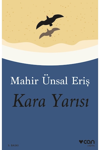 Kara Yarısı - Mahir Ünsal Eriş - Can Yayınları