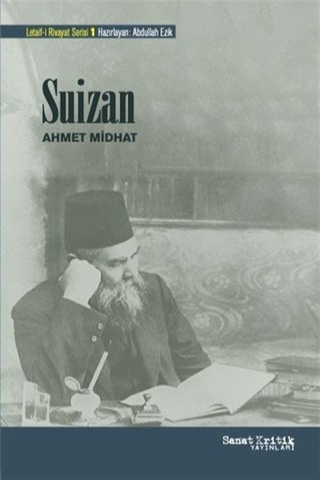 Suizan / Ahmet Mithat Efendi Suizan / Ahmet Mithat Efendi