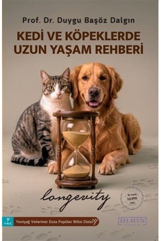 Kedi Ve Köpeklerde Uzun Yaşam Rehberi & Longevity / Duygu Başö... Kedi Ve Köpeklerde Uzun Yaşam Rehberi & Longevity / Duygu Başö...