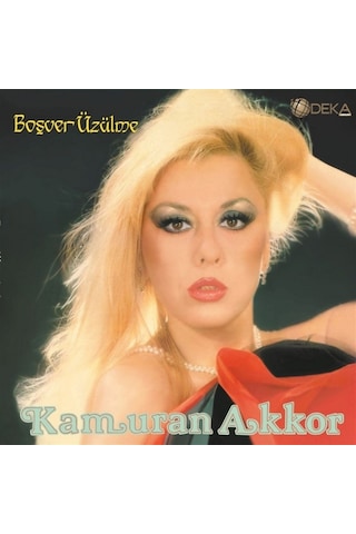 Kamuran Akkor - Boşver Üzülme Plak