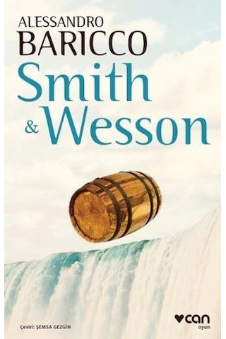 Smith-Wesson - Alessandro Baricco - Can Yayınları Smith-Wesson - Alessandro Baricco - Can Yayınları