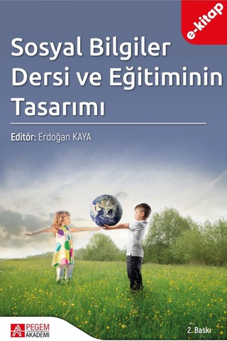 Sosyal Bilgiler Dersi Ve Eğitiminin Tasarımı E-kitap