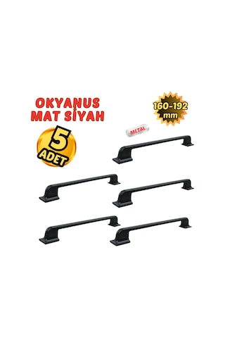 5 Adet Metal Okyanus Mobilya Çekmece Dolap Kulpu Mat Siyah 160-192mm Mat Siyah