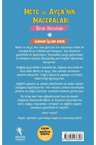 Mete Ve Ayça'nın Maceraları / Sevgi Yolculuğu 8+yaş / İlknur...