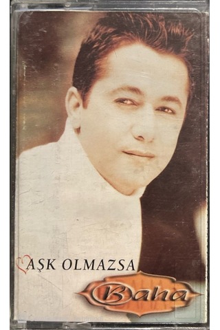 Plak Değildir Kaset Tir Baha Aşk Olmazsa Kaset