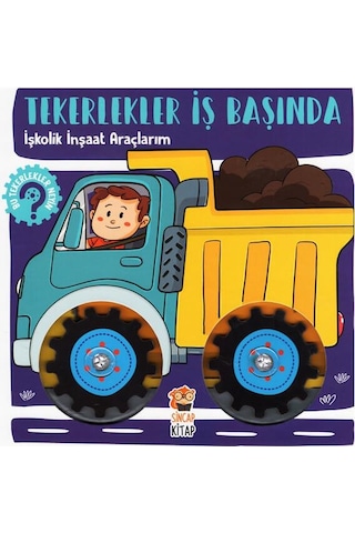 2 Yaş Tekerlekler Iş Başında - Işkolik Inşaat Araçlarım (Sincap