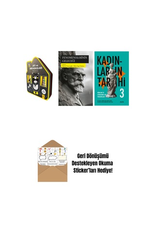 Ayı Ve Arkadaşları Keçe Kitap + Fenomenolojinin Geleceği + Kadınların Tarihi 3 + Okuma Sticker'ları