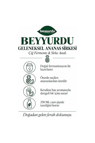 Beyyurdu Ananas Sirkesi Beyyurdu Geleneksel Fermente Katkısız Doğal Sirke 250 ML