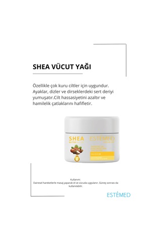 Estemed Shea Vücut Yağı & Shea Body Butter 250ml