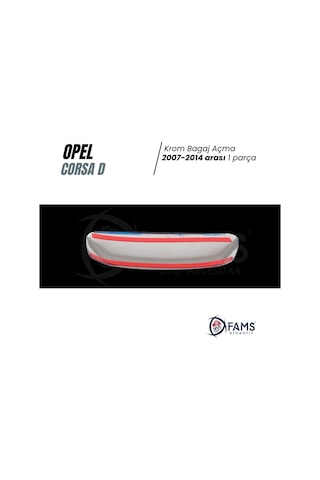 Opel Corsa D Krom Bagaj Açma 2006-2014 Arası Paslanmaz Çelik
