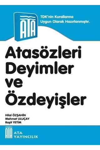 Ata Atasözleri. Deyimler Ve Özdeyişler (Karton Kapak)