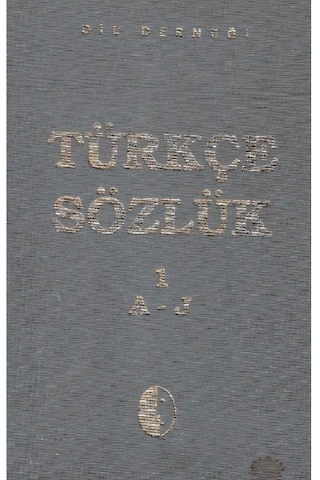Türkçe Sözlük I A - Z 1 Ve 2 Cilt Takım Sert Kapaklı Ve Ciltli Dil Derneği
