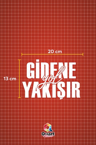 20 X 13 Cm Gidene Yol Yakışır Oto Sticker Araba Cam Yazısı Sticker