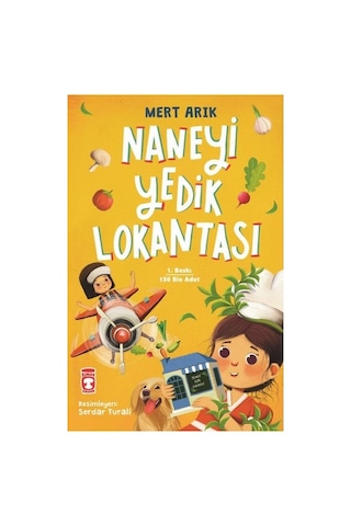 Timaş Çocuk Naneyi Yedik Lokantası - Mert Arık 9 - 12 Yaş Çocuk Öykü Ciltsiz Türkçe