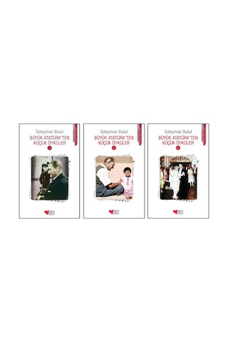 Büyük Atatürk'ten Küçük Öyküler 3 Kitap - Süleyman Bulut